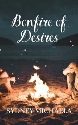Bonfire of Desires by Sydney Michaela