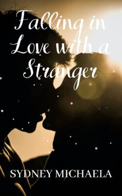 falling in love with a stranger