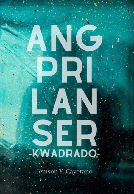 Ang Prilanser - Kwadrado | Jemsyon Y. Cayetano | Paperback | Thriller | Mystery