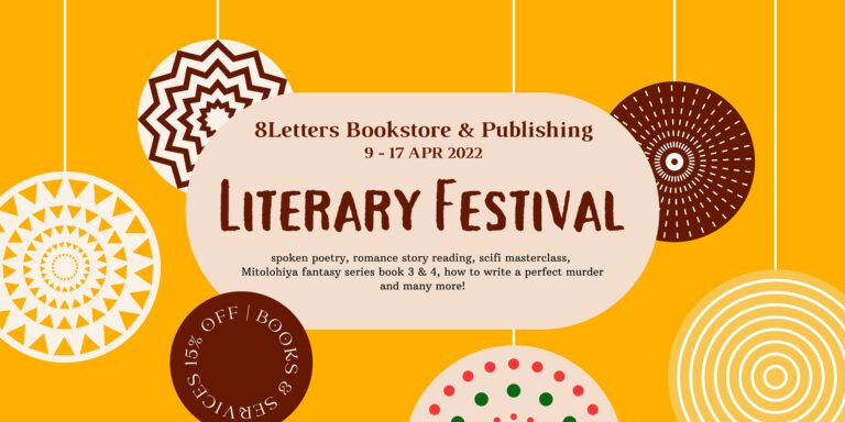 You’re Invited: 8Letters Literary Festival (9 – 17 Apr 2022)
