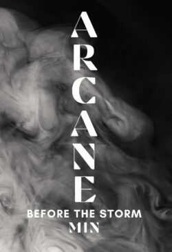 Arcane: Before the Storm | Min | Fantasy | Paperback