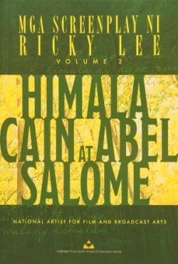 Himala Cain at Abel Salome Ricky Lee