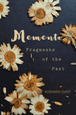 Memento Fragments of the Past Rosanna Daep front