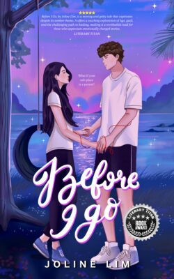 Before I Go | Joline Lim | Fiction