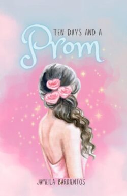 Ten days and a prom