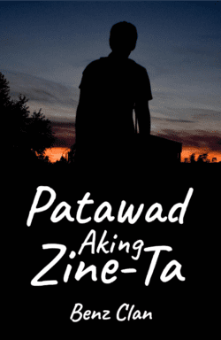 Patawad Aking Zine-Ta | Benz Clan | Zine