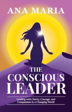 The Conscious Leader | Ana Maria | Non-Fiction