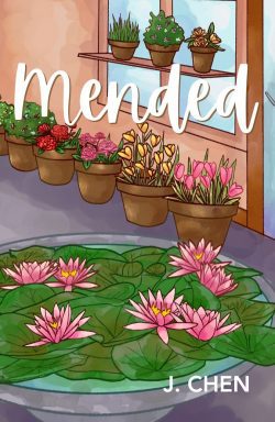 Mended | J. Chen | Fiction