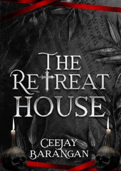The Retreat House | Ceejay Barangan | Thriller