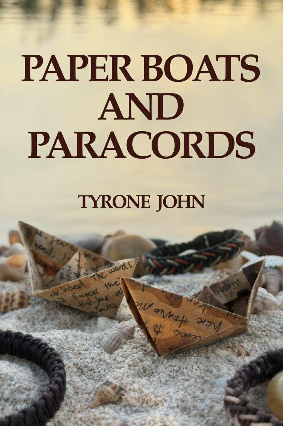 Paper Boats and Paracords | Tyrone John | Novel