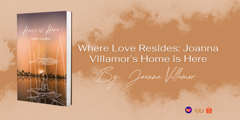 Where Love Resides: Joanna Villamor’s Home is Here
