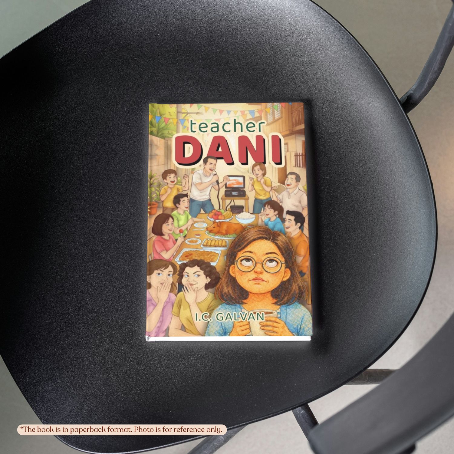 Teacher Dani | I.C. Galvan | Satirical Memoir - Image 4