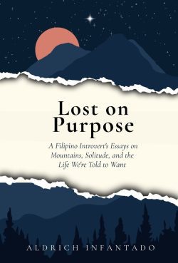 Lost on Purpose | Aldrich Infantado | Self-Help