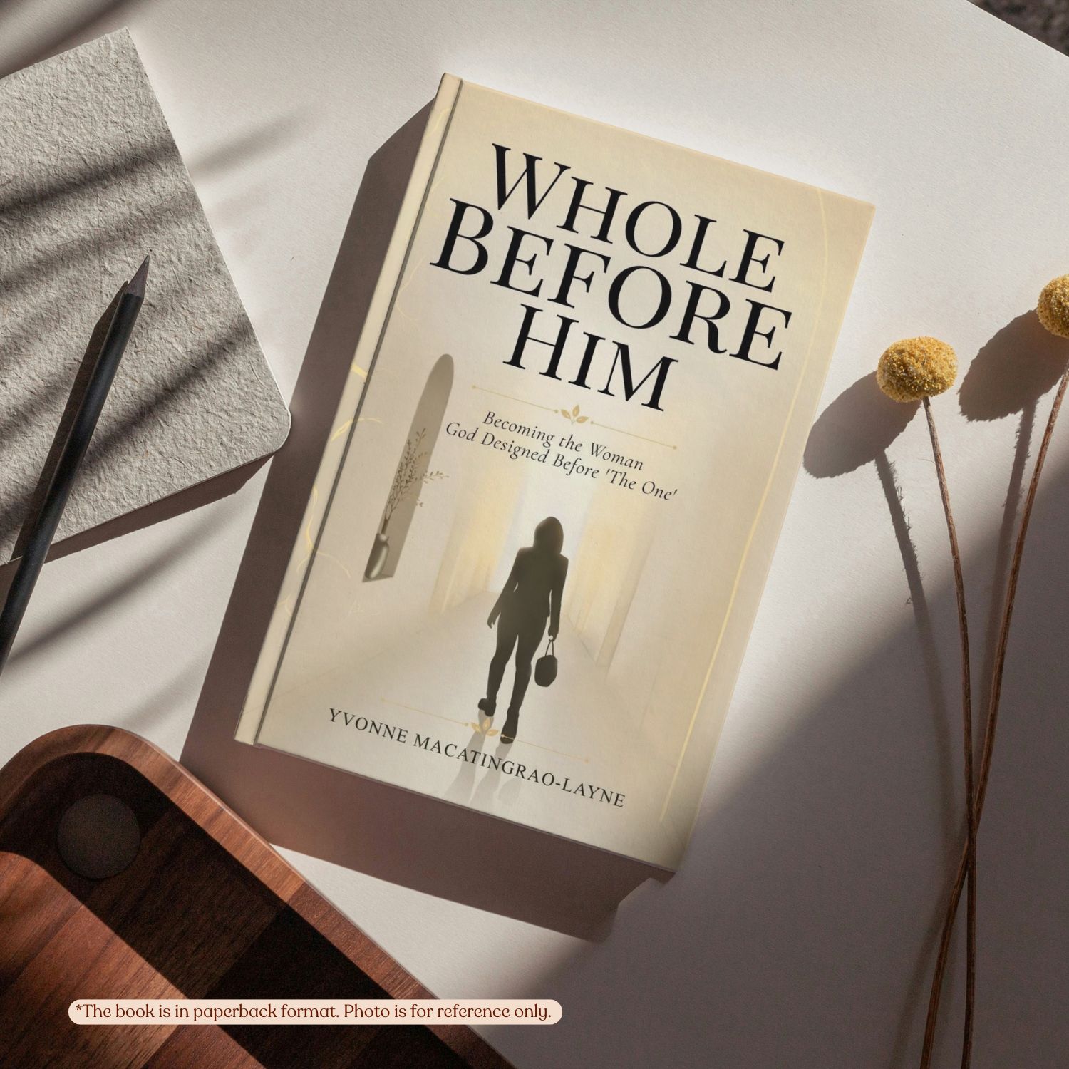 Whole Before Him | Yvonne Macatingrao-Layne | Inspirational Non-Fiction - Image 5