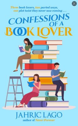 Confessions of a Book Lover | Jahric Lago