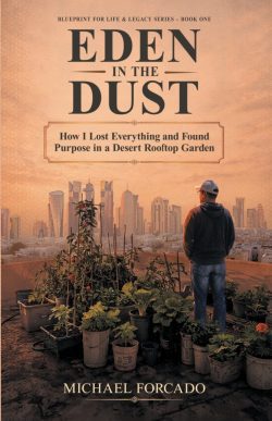 Eden in the Dust | Michael Forcado | Non-fiction