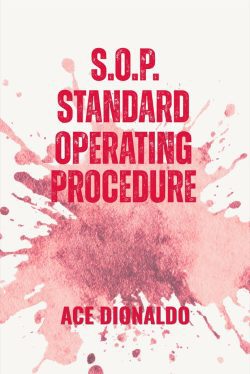 S.O.P (Standard Operating Procedure) | Ace Dionaldo | Novella