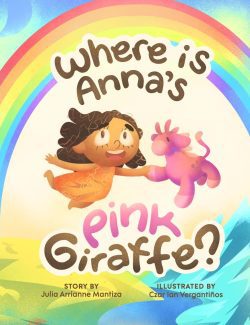 Where is Anna's Pink Giraffe? | Julia Arrianne Mantiza | Smart Kids Book