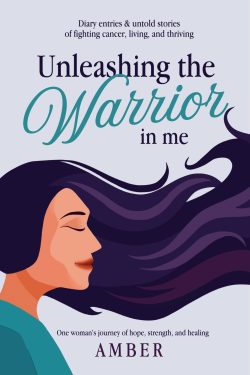 Unleashing The Warrior In Me | Amber | Memoir